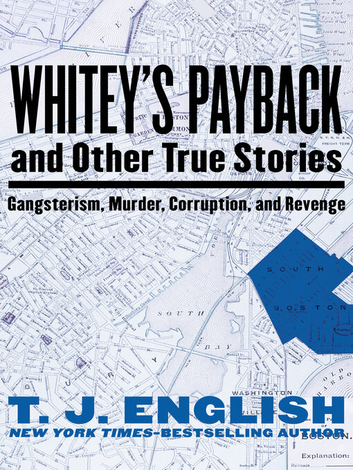 Title details for Whitey's Payback by T. J. English - Available